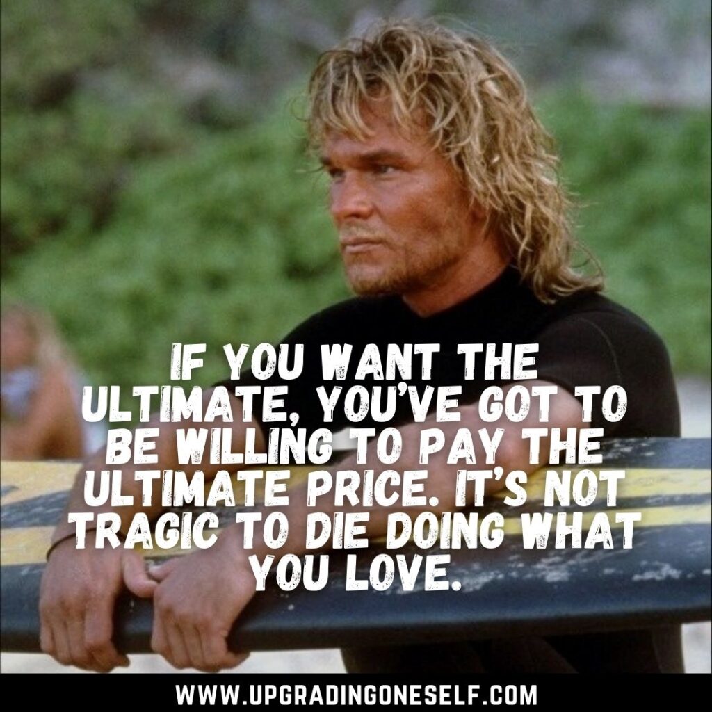 Top 15 Badass Quotes From Point Break Movie For Motivation