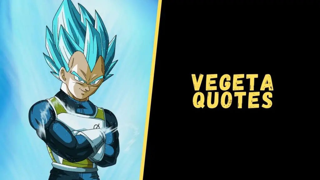 vegeta quotes