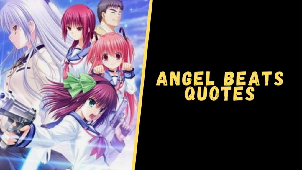 angel beats quotes