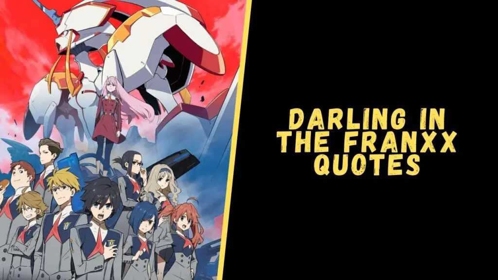 Darling In The Franxx quotes