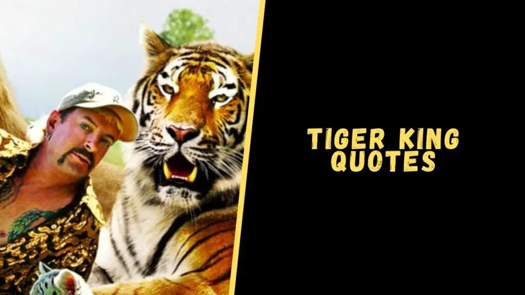 Tiger King quotes