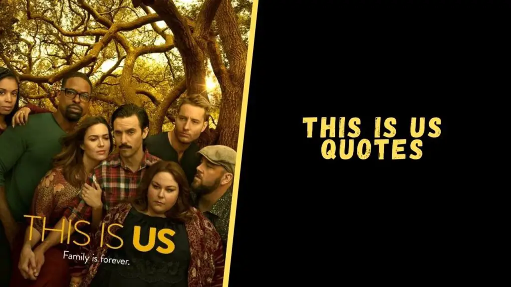 this is us quotes