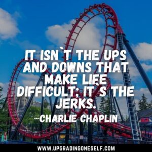 quotes about ups and downs