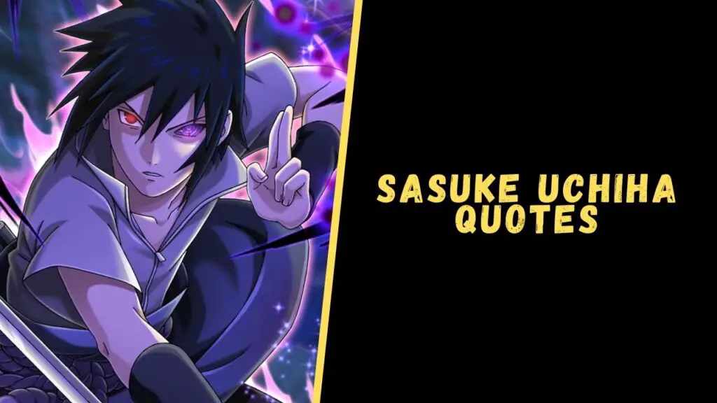 Sasuke quotes