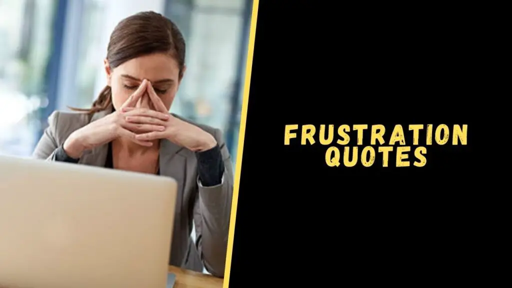 frustration quotes