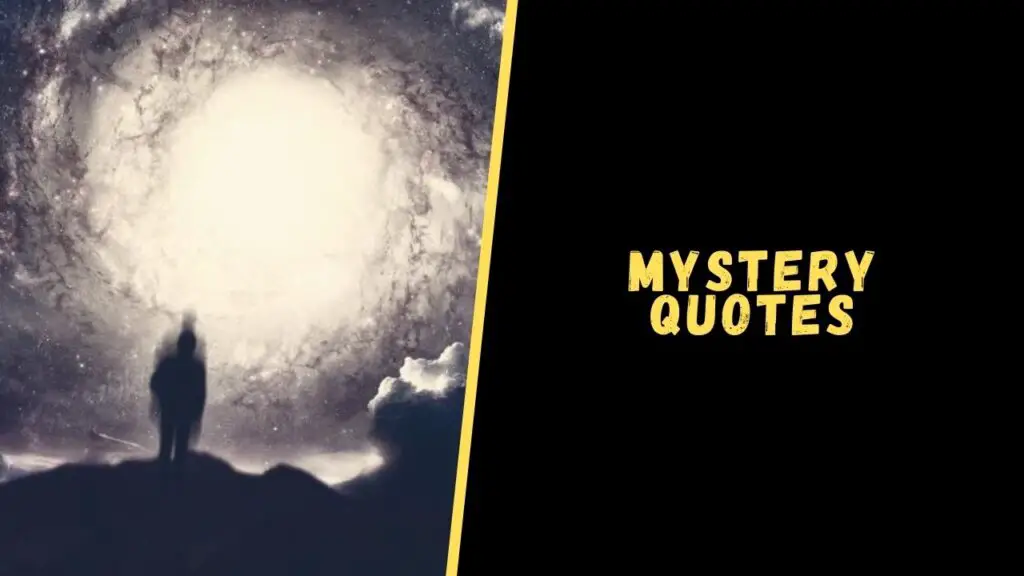 mystery quotes