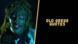 old Gregg quotes