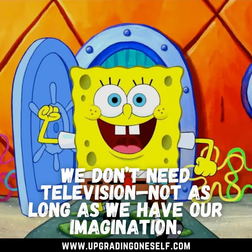 Top 15 Cheerful Quotes From SpongeBob To Make Your Day