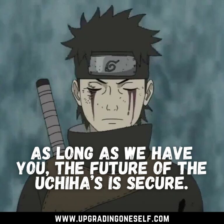 Top 15 Awesome Quotes From Shisui Uchiha Of Naruto Series