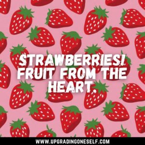 quotes about strawberries