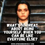 Top 15 Dark Quotes From Wednesday Addams That Will Blow Your Mind