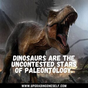 dinosaur sayings