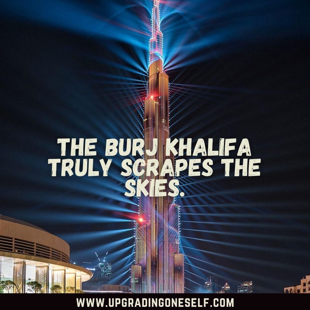 Top 17 Magical Quotes About Dubai To Blow Your Mind