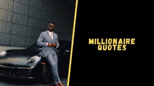 Millionaire quotes