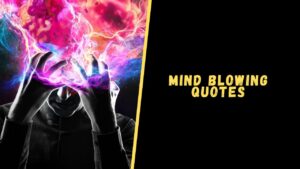 mind blowing quotes