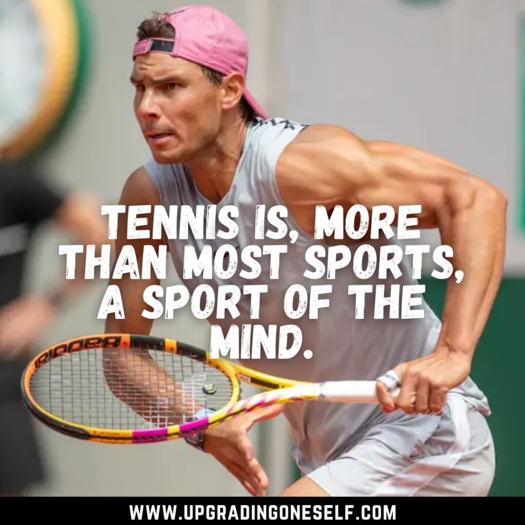 Top 17 Best Quotes About Tennis For A Dose Of Motivation