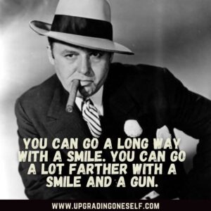 Al Capone sayings