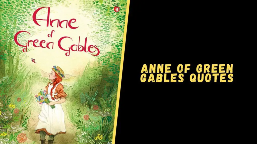 Anne of Green Gables quotes