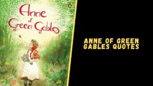 Anne of Green Gables quotes