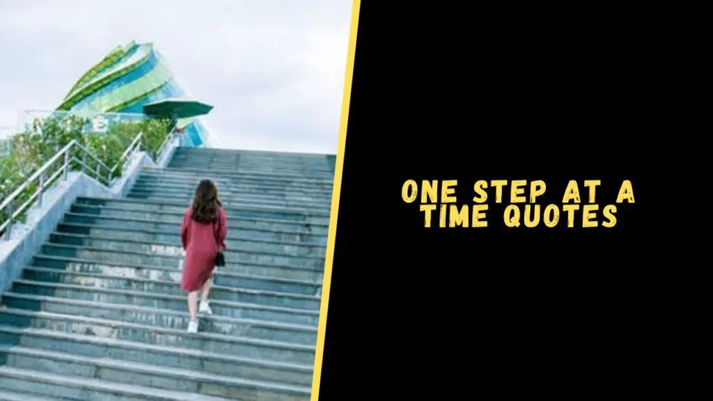 One Step At A Time quotes