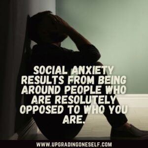 Social Anxiety sayings