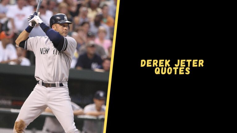 Top 18 Inspirational Quotes From Derek Jeter For Success