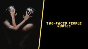 Two Faced People quotes