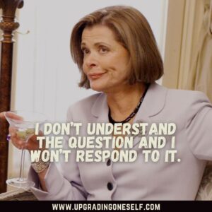 Lucille Bluth captions
