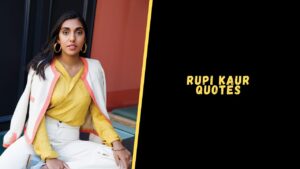 Rupi Kaur quotes