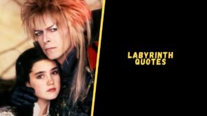 Labyrinth quotes