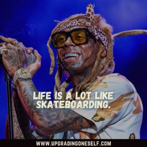 Lil Wayne sayings