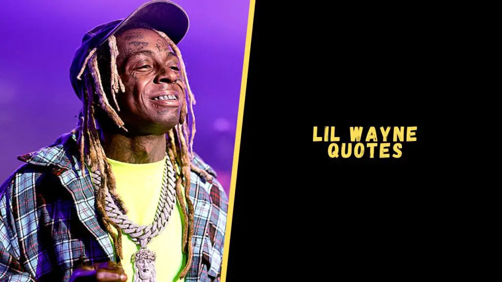Lil Wayne quotes