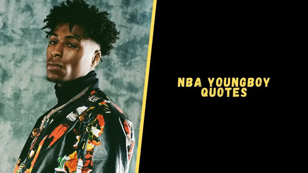 nba Youngboy quotes