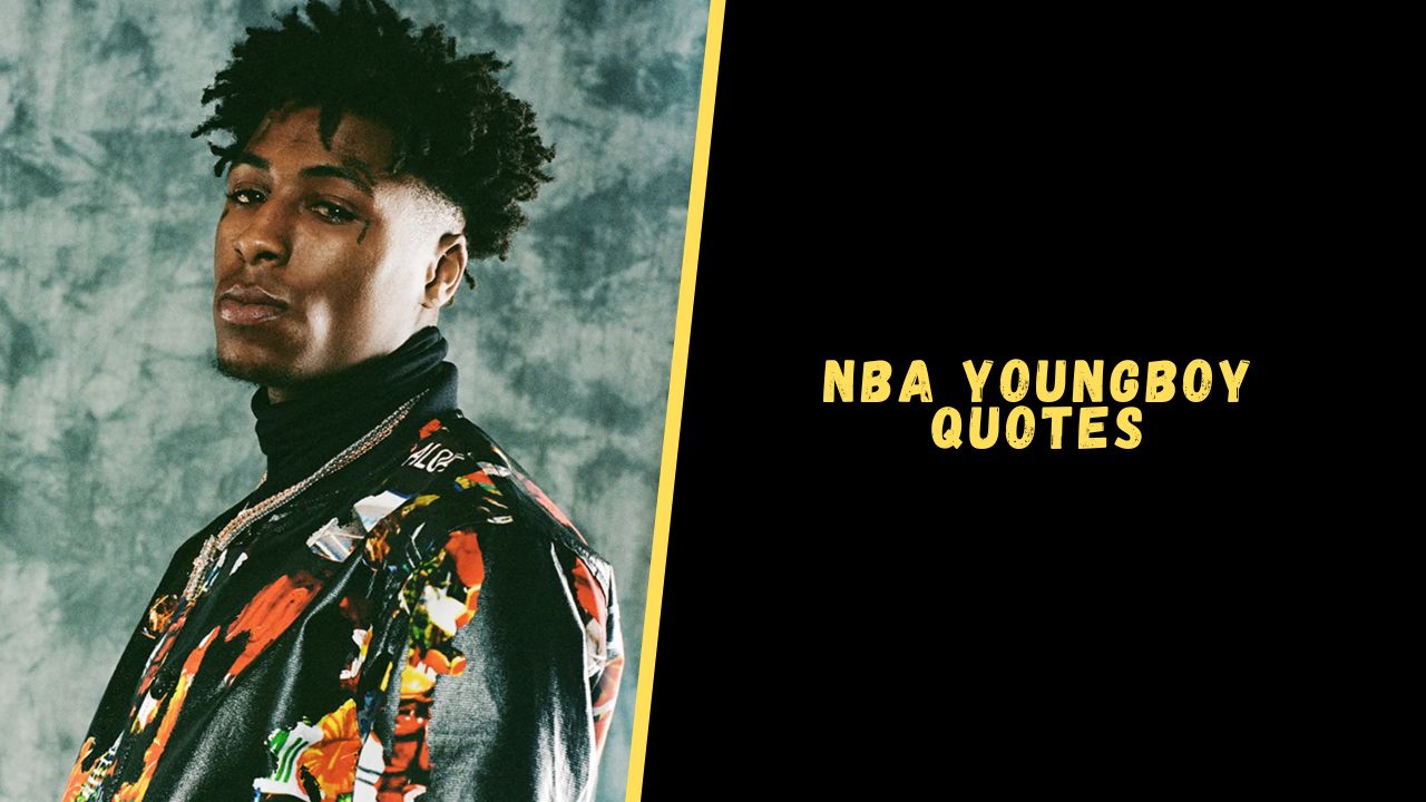 nba Youngboy quotes