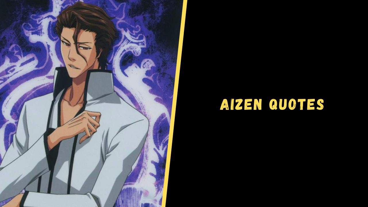 Aizen Quotes